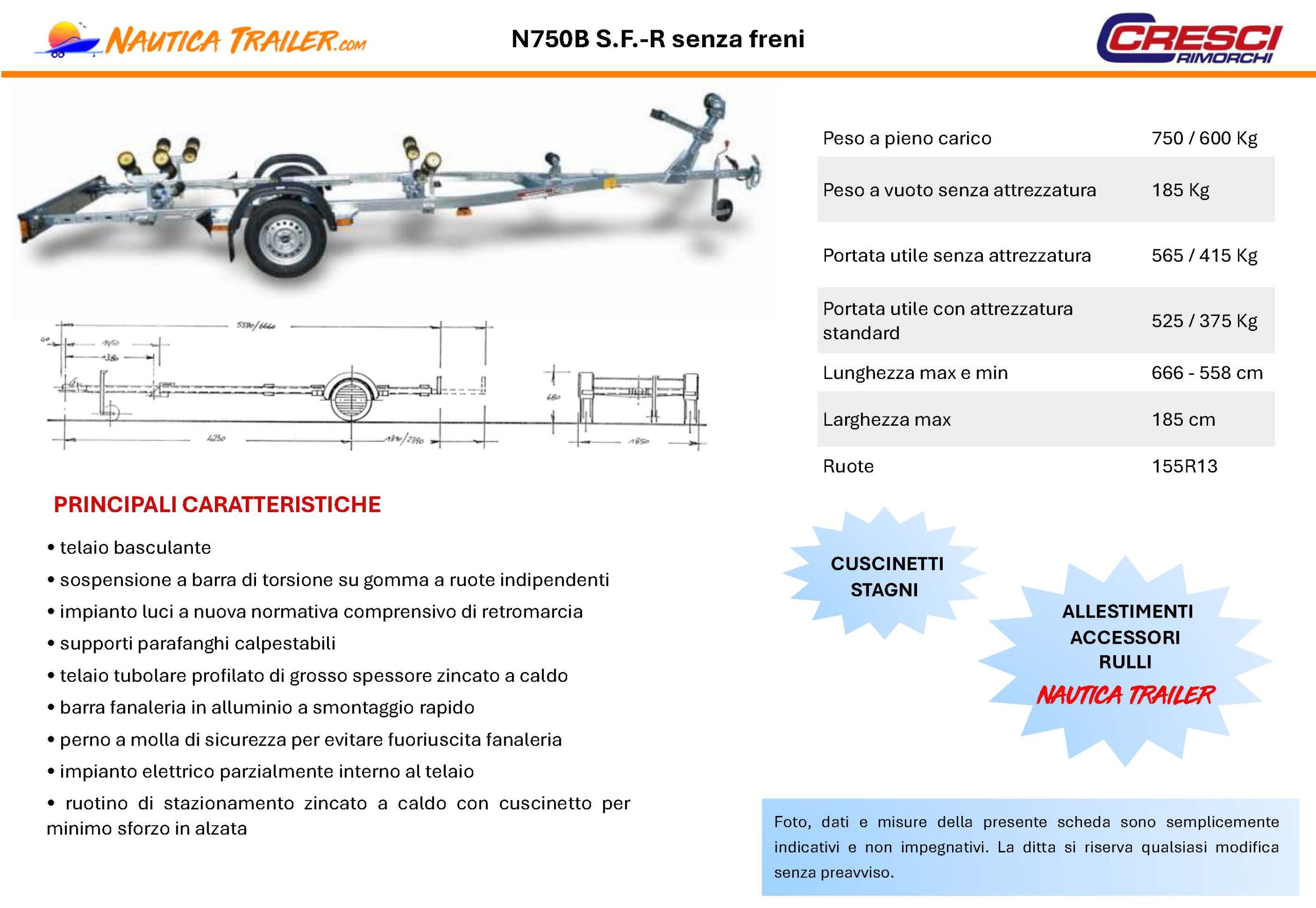 CRESCI RIMORCHIO TRASPORTO NAUTICA N750B S.F.-R senza freni - immagine 2